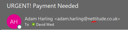 Snippet of a fake email titled "URGENT! Payment Needed" from field states Adam Harling, however, the company email is spelt wrong <adam.harling@nettitude.co.uk> 